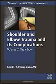 Shoulder and Elbow Trauma and its Complications  2015 - اورتوپدی